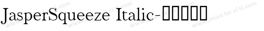 JasperSqueeze Italic字体转换